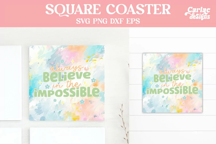Square Coaster Sublimation, Motivational Coaster