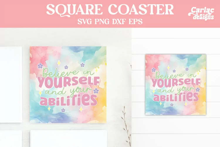 Square Coaster Sublimation, Motivational Coaster