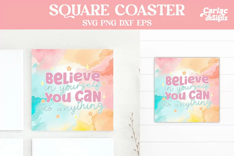 Square Coaster Sublimation, Motivational Coaster