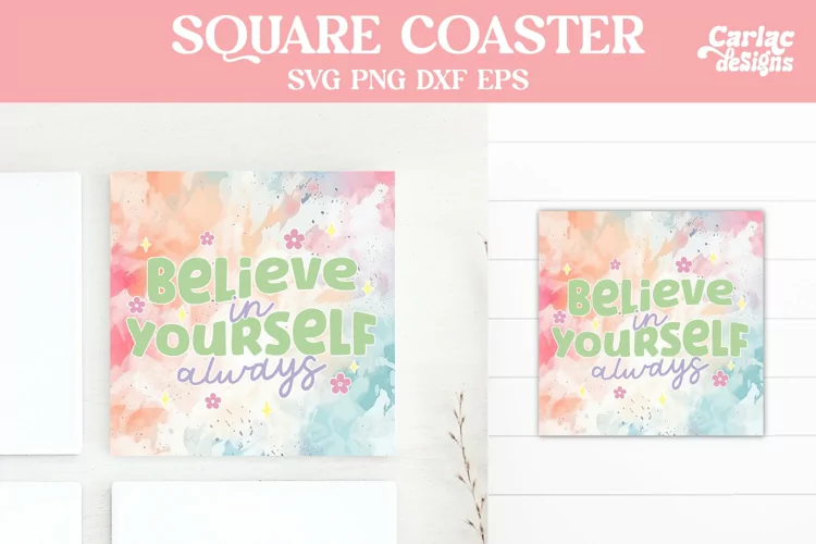 Square Coaster Sublimation, Motivational Coaster