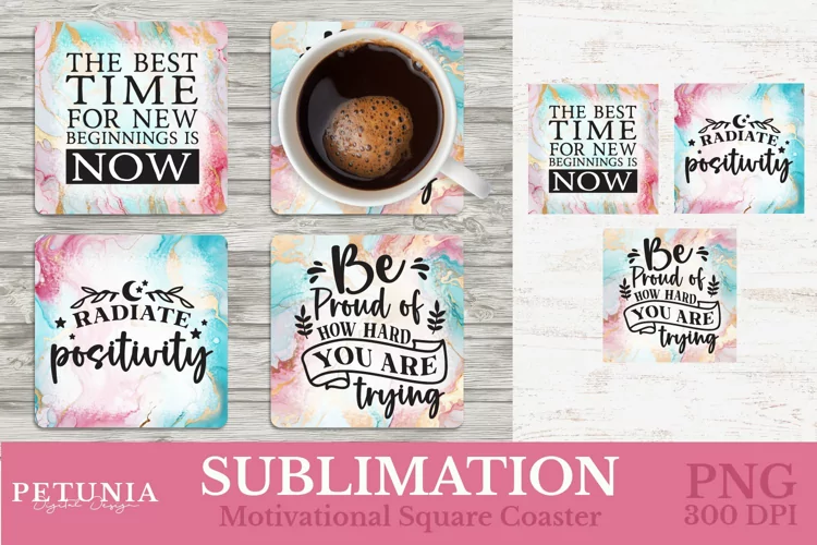 Motivational Sublimation Quotes | Square Coaster Sublimation