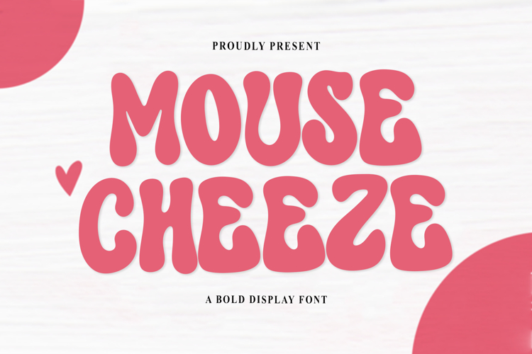 Mouse Cheeze