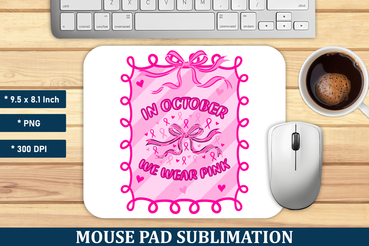 Breast Cancer Coquette Mouse Pad | Mouse Pad Sublimation