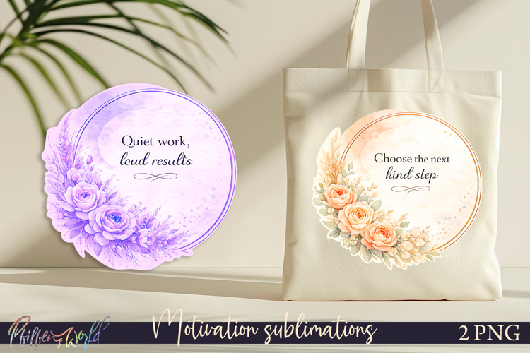 Motivational Quote Sublimations | Positive Quotes Designs