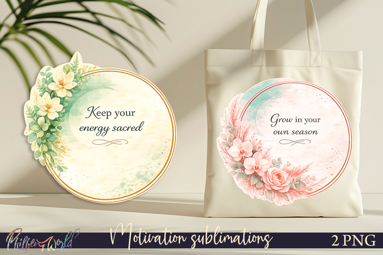 Motivational Quote Sublimations | Minimal Floral Designs