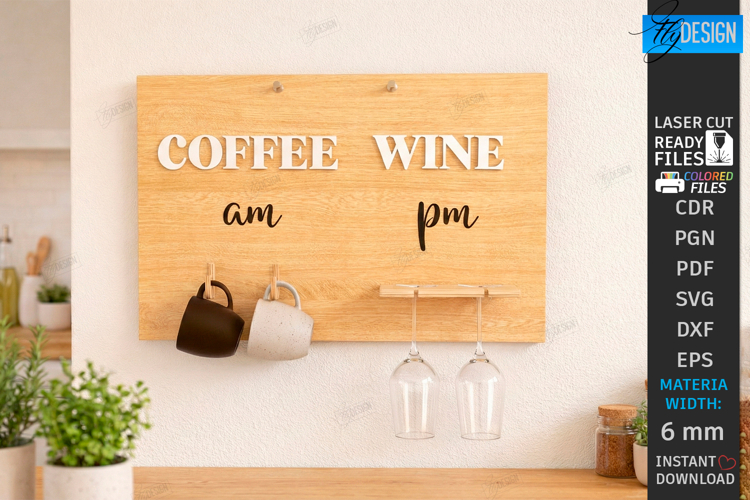Coffee Mug and Wine Glass Holder Laser Cut | Wall Decor SVG