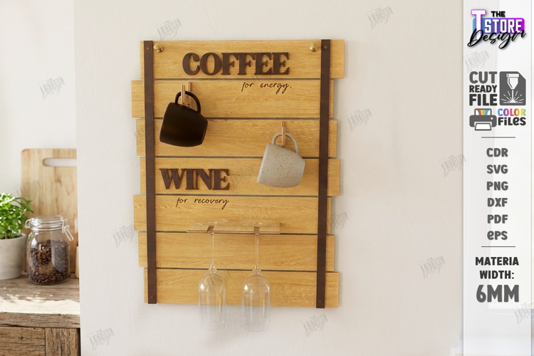 Coffee Mug and Wine Glass Holder Laser Cut | Wall Decor SVG