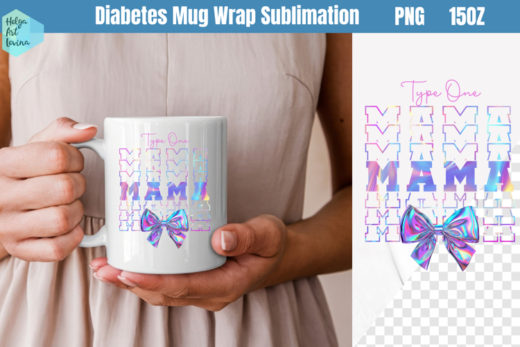 Type 1 diabetes Mug Wrap 15OZ