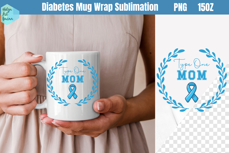 Type 1 diabetes Mug Wrap 15OZ