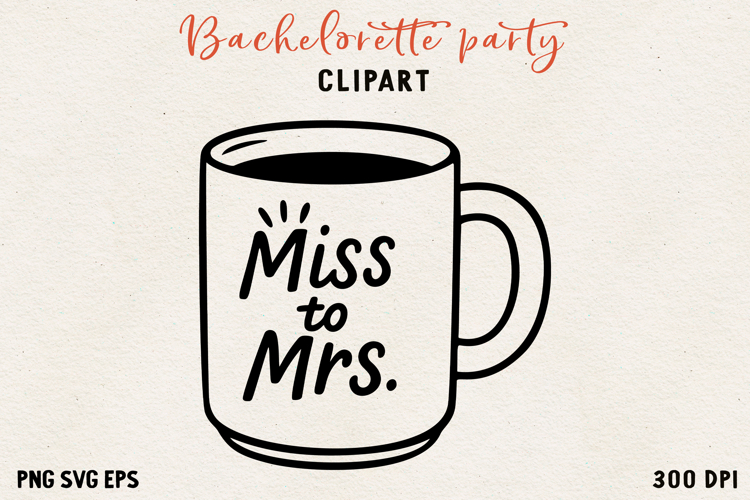 Bachelorette Party Line Art Clipart Bride SVG PNG EPS
