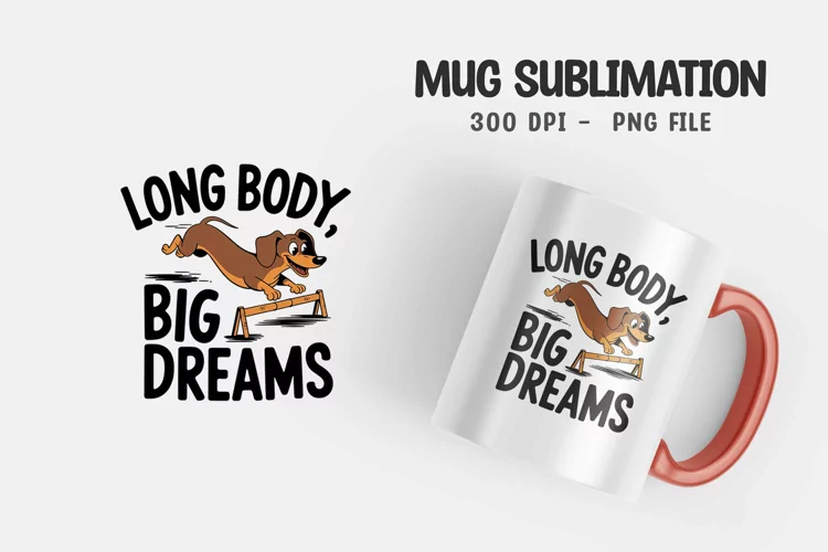 Dog quote mug sublimation