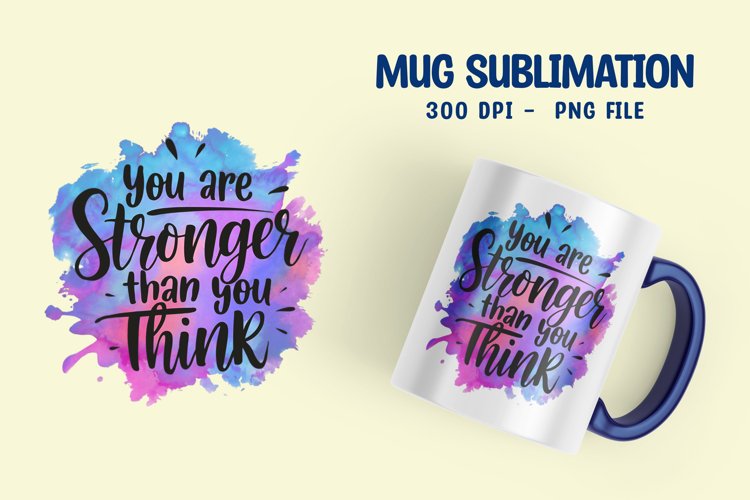 Inspirational quote colorful splash mug sublimation