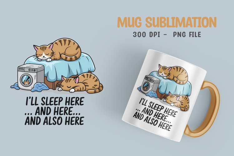 CAT SARCASTIC QUOTE SUBLIMATION mug design example image 1