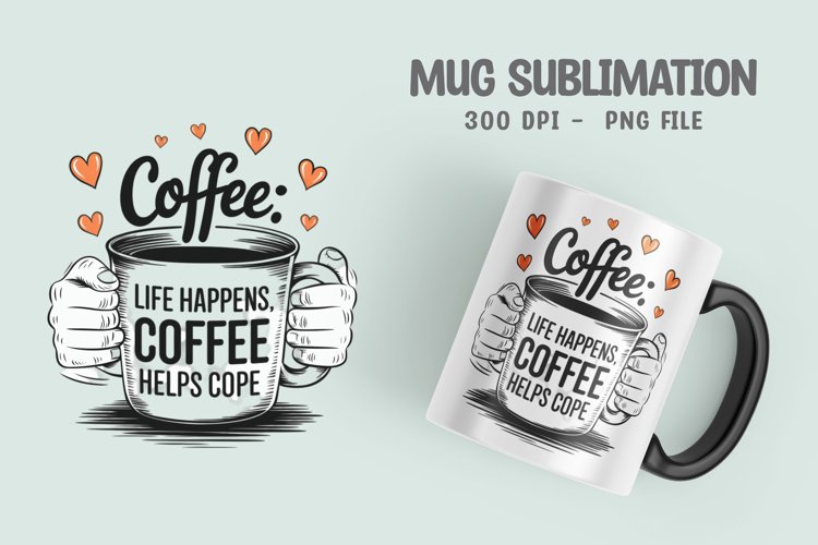 Coffee sarcastic quote mug sublimation design example image 1