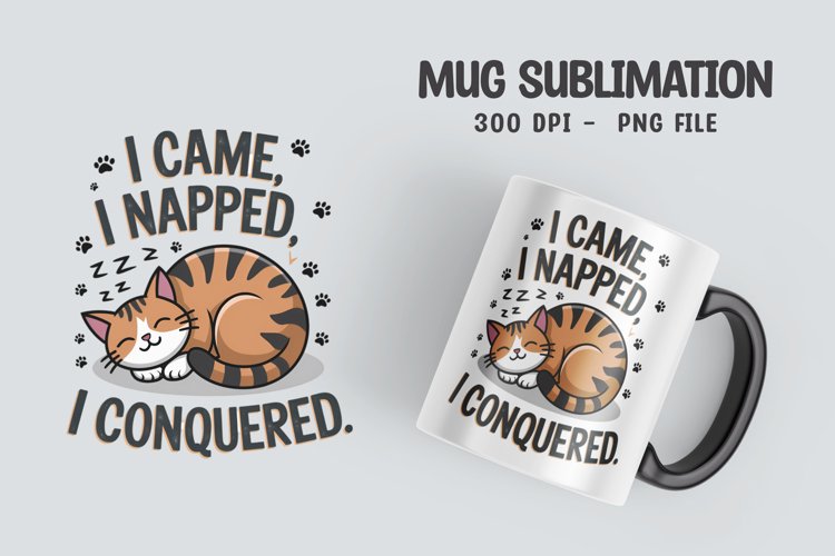 CAT SARCASTIC QUOTE Mug Sublimation Design example image 1