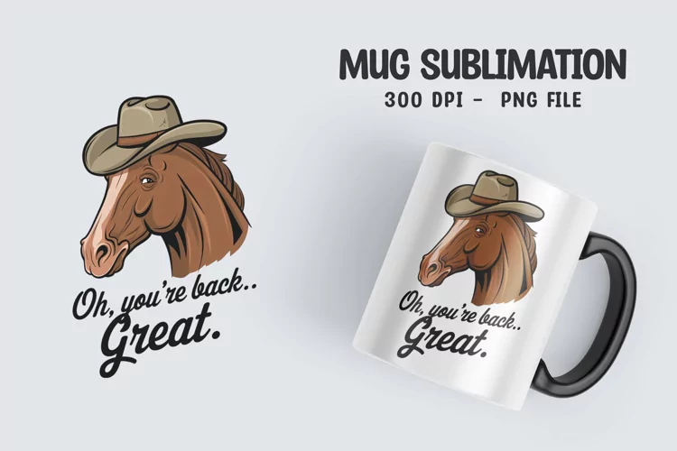 Horse sarcastic quote mug sublimation design
