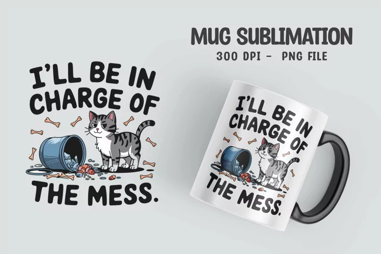 CAT SARCASTIC QUOTE Mug Sublimation Design