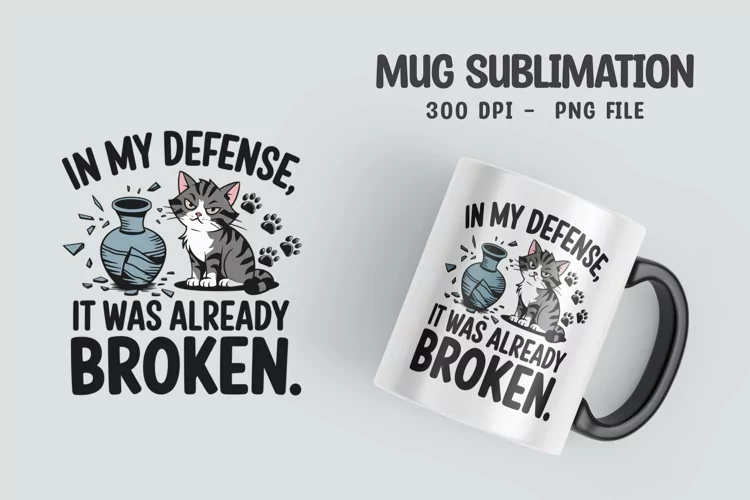 CAT SARCASTIC QUOTE Mug Sublimation Design