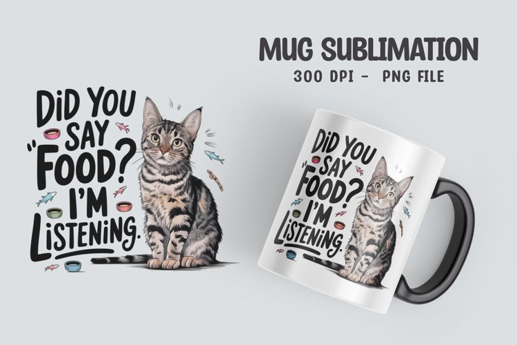 CAT SARCASTIC QUOTE Mug Sublimation Design