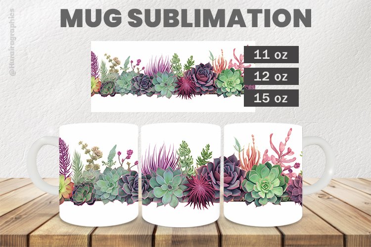 Succulent Mug Wrap Sublimation |11oz, 12oz & 15oz