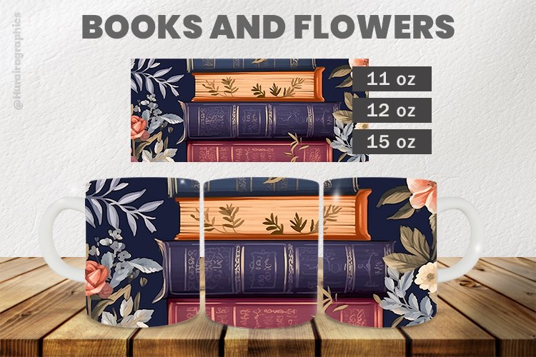 books and flowers Mug Wrap Sublimation |11oz, 12oz & 15oz