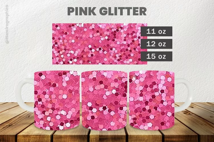 Pink Glitter Mug Wrap Sublimation |11oz, 12oz & 15oz