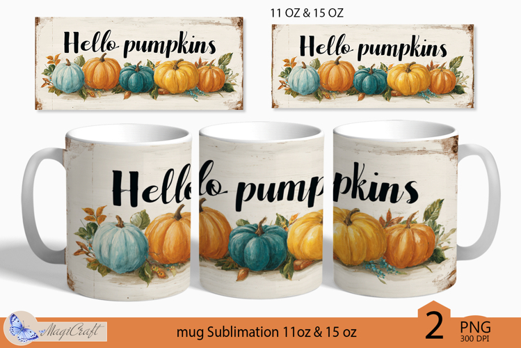 Hello Pumpkins mug wrap Sublimation|Pumpkin mug 11 oz 15 oz