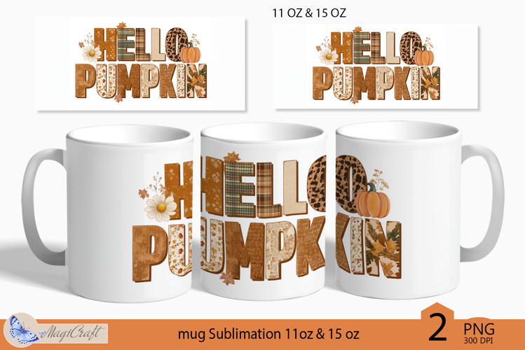 Hello Pumpkins mug wrap Sublimation|Pumpkin mug 11 oz 15 oz