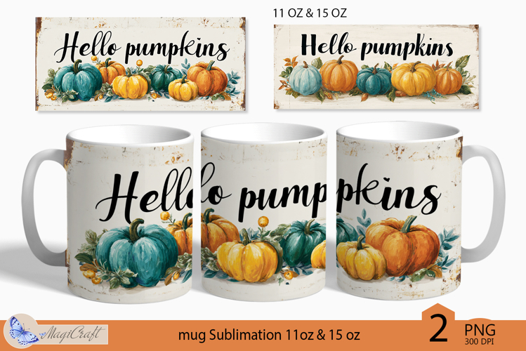 Hello Pumpkins mug wrap Sublimation|Pumpkin mug 11 oz 15 oz