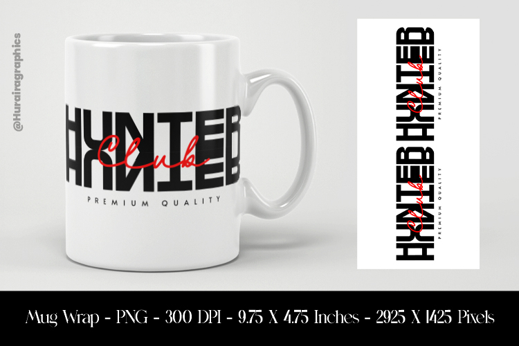 Hunted Mug Wrap Sublimation Design PNG