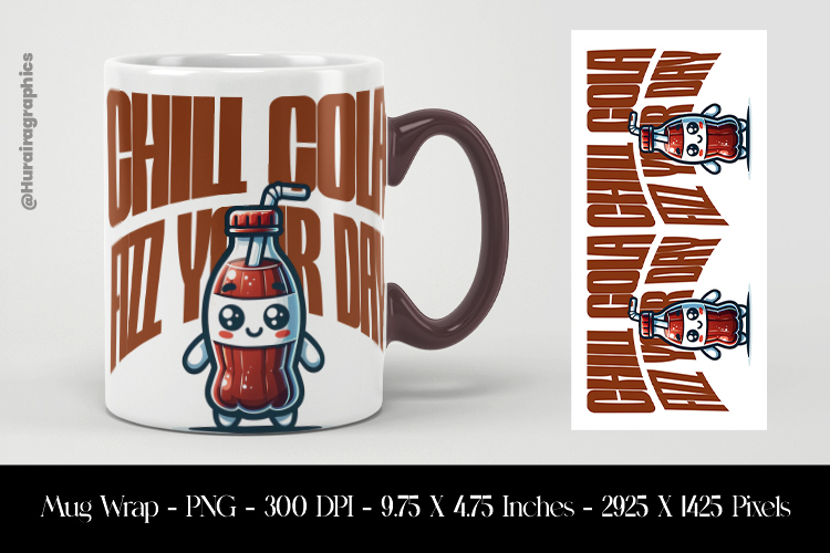 Chill Cola Fizz Your Day Mug Wrap Sublimation Design PNG