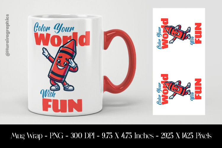 Colour Yiur World With Fun Mug Wrap Sublimation Design PNG
