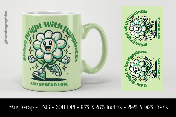 Shine Bright And Happiness Mug Wrap Sublimation Design PNG