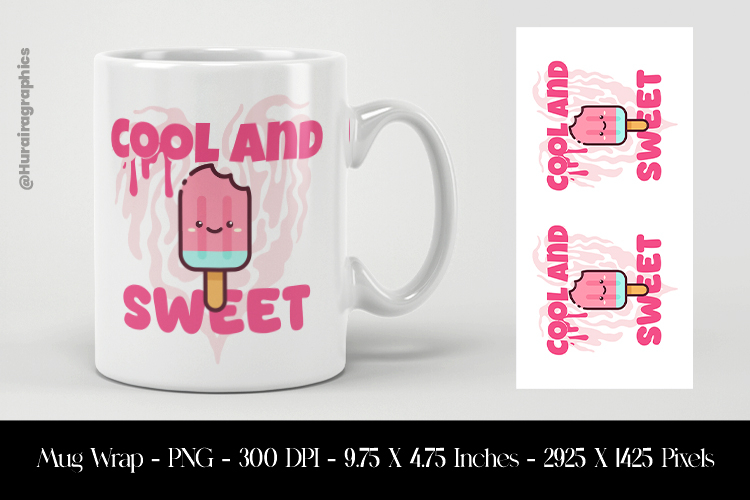 Cool and Sweet Mug Wrap Sublimation Design PNG