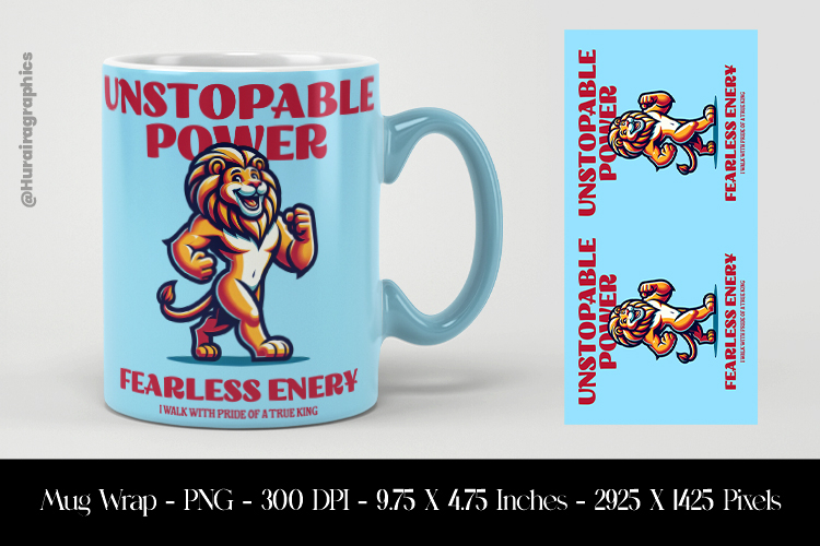 Unstopable Power Fearless Energy Mug Wrap Sublimation Design
