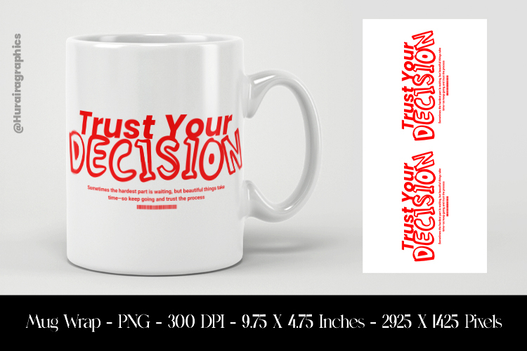 Trust Your Decision Mug Wrap Sublimation Design PNG example image 1