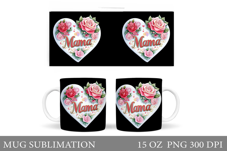 Mothers Day Mug Sublimation. Mothers Day Sublimation