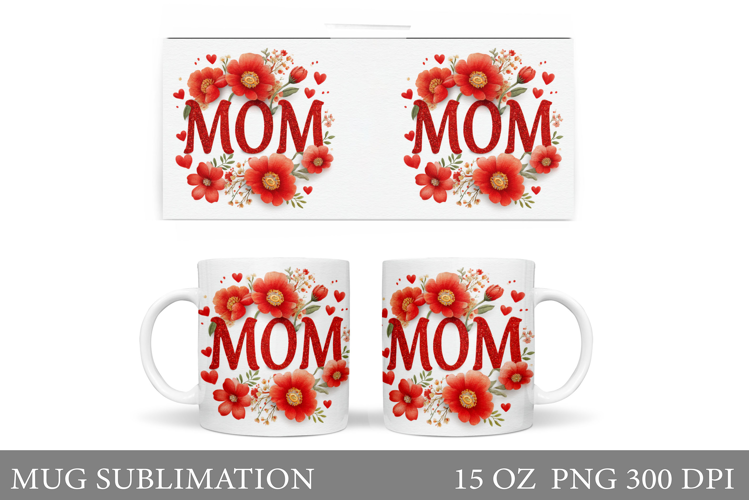 Mother's Day Mug Sublimation. Mother's Day Sublimation