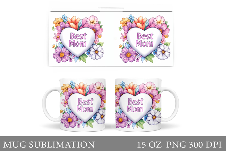 Mothers Day Mug Sublimation. Flowers Mug Design