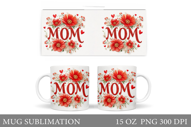 Mothers Day Mug Design. Mothers Day Sublimation
