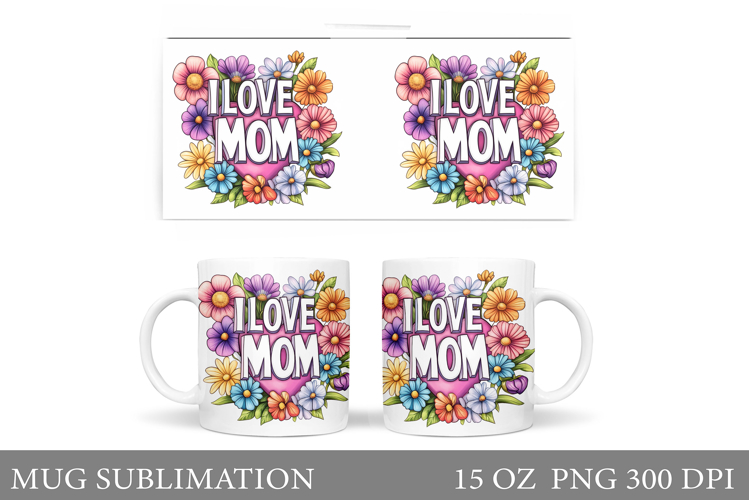 Mothers Day Mug Sublimation. Mothers Day Sublimation