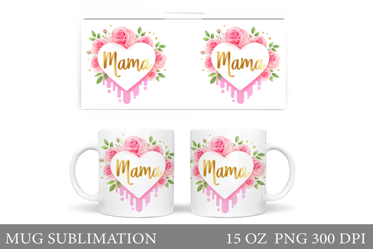 Mothers Day Mug Sublimation. Flowers Mug Design