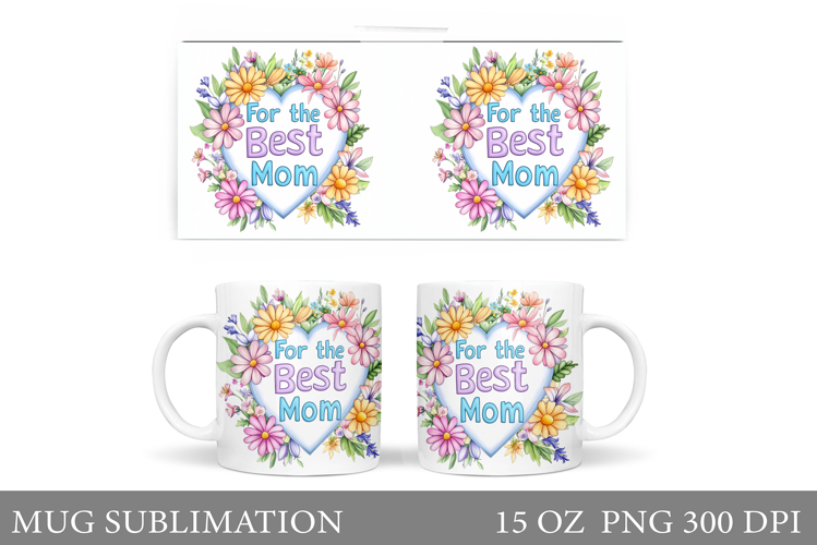 Mothers Day Mug Sublimation. Mothers Day Sublimation