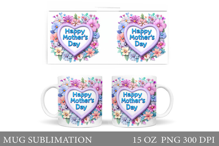 Mother's Day Mug Design. Mother's Day Sublimation example image 1