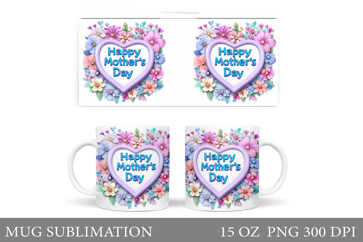 Mother's Day Mug Design. Mother's Day Sublimation