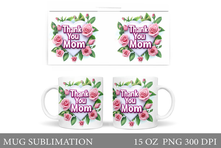 Mother's Day Mug Design. Mother's Day Sublimation example image 1