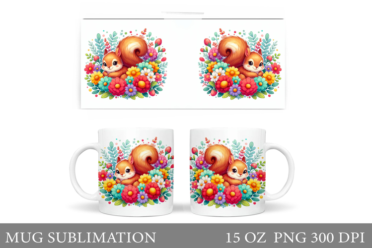 Cute Squirrel Mug Sublimation. Squirrel Flowers Mug Design
