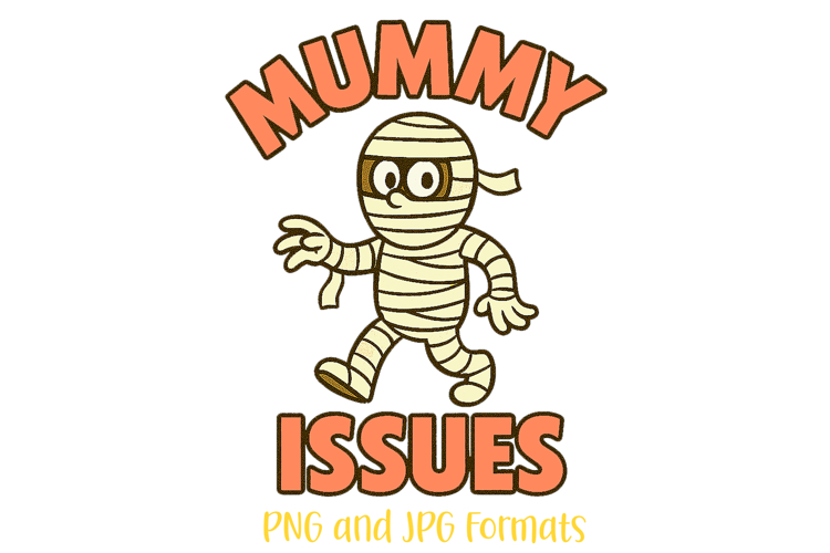 Mummy Issues Halloween Vampire Pun Slogan Logo PNG