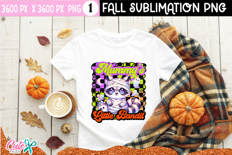 Mummys Little Bandit Halloween Sublimation PNG