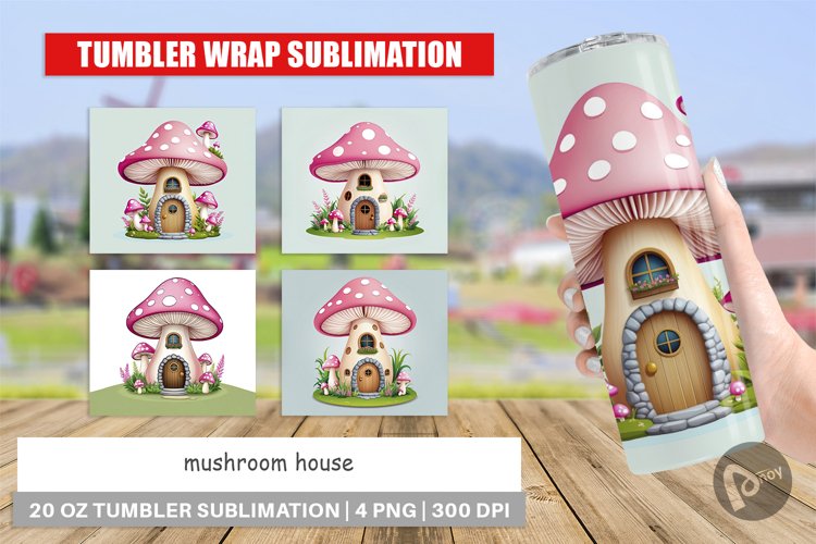 Tumbler Wrap Mushroom House